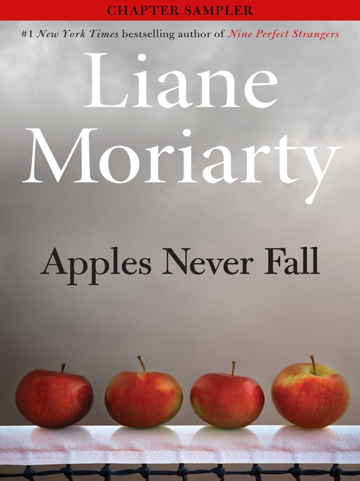 Title details for Apples Never Fall Sneak Peek by Liane Moriarty - Wait list